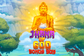 Ігровий автомат Jhana Of God Bonus Buy