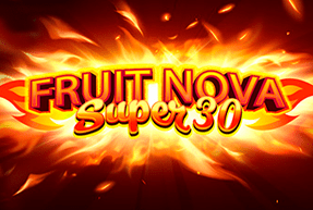 Игровой автомат Fruit Super Nova 30