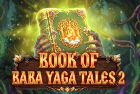Игровой автомат Book Of Baba Yaga Tales 2