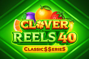 Игровой автомат Clover Reels 40: Classic$$eries