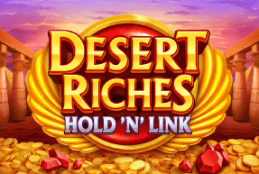 Игровой автомат Desert Riches: Hold 'N' Link