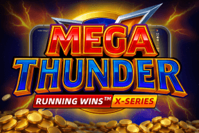Игровой автомат MEGA THUNDER: RUNNING WINS™ X-SERIES