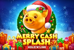 Игровой автомат Merry Cash Splash: Hold 'N' Link