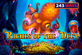 Игровой автомат Riches of the Deep 243 Ways