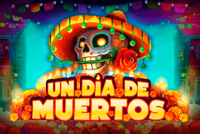Игровой автомат Un Dia De Muertos