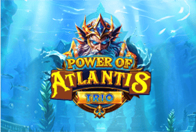 Игровой автомат Power of Atlantis Trio
