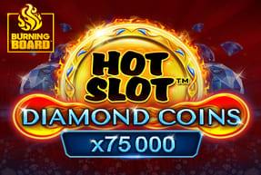 Игровой автомат Hot Slot™ Diamond Coins Burning Board™