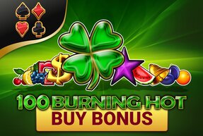 Ігровий автомат 100 Burning Hot Buy Bonus
