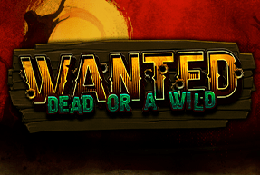 Игровой автомат Wanted Dead or a Wild 92%