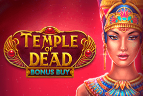Игровой автомат Temple of Dead Bonus Buy