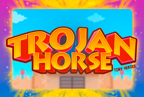 Игровой автомат Trojan Horse Tiny Heroes