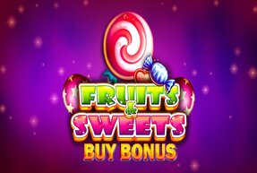 Игровой автомат Fruits & Sweets Buy Bonus