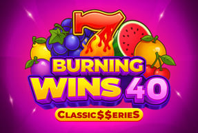 Игровой автомат Burning Wins 40: Classic$$erie S