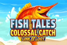 Игровой автомат Fish Tales Colossal Catch: Link & Loot
