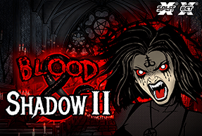 Игровой автомат Blood & Shadow 2 94