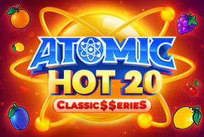 Игровой автомат Atomic Hot 20:Classic$$erie S