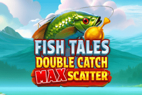 Игровой автомат Fish Tales: Double Catch Max Scatter