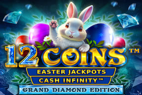 Ігровий автомат 12 Coins Grand Diamond Edition Easter Jackpots