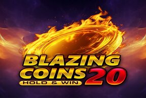 Игровой автомат Blazing Coins 20 Hold&Win