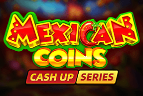 Игровой автомат Mexican Coins: CASH UP