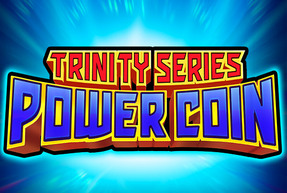 Игровой автомат POWER COIN: TRINITY SERIES
