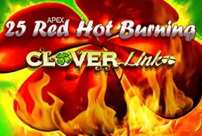 Игровой автомат 25 Red Hot Burning Clover Link