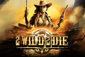 Игровой автомат 2 Wild 2 Die