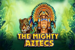 Игровой автомат The Mighty Aztecs